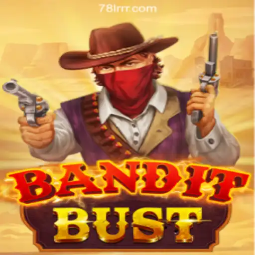 Discover the Thrills of BanditBust: The Exciting World of 78LRR.com Oficial Slots Brasil #1