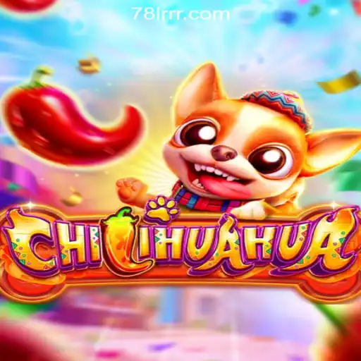 Explore the Exciting World of CHILIHUAHUA Slots