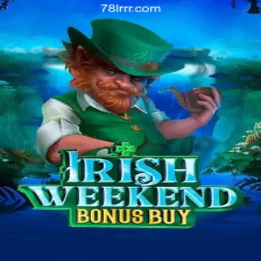 Exploring the Excitement of IrishWeekendBonusBuy: Your Go-To Slot Game