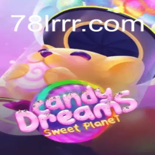 CandyDreams: Dive Into the Sweet World of 78LRR.com Official Slots Brasil #1