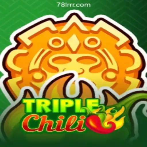 TripleChili: The Spicy Slot Experience at 78LRR.com Oficial Slots Brasil #1